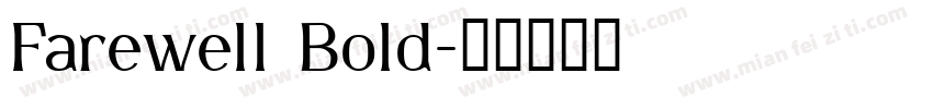 Farewell Bold字体转换